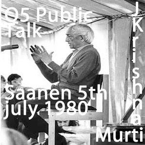 J. Krishnamurti Lecture Series - Saanen 5th Question and Answer Session Saanen 1980