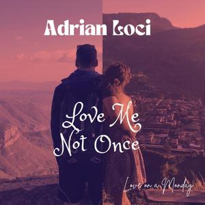 Love Me Not Once (feat. Drin Sonoi)