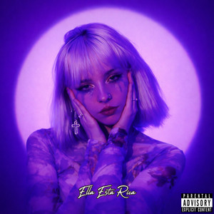 Ella Esta Rica (Explicit)