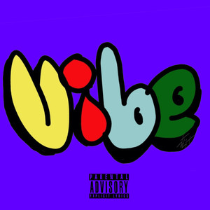 Vibe (Explicit)