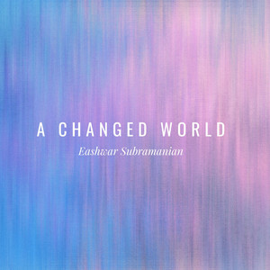 A Changed World - Single