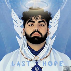 Last Hope (Explicit)