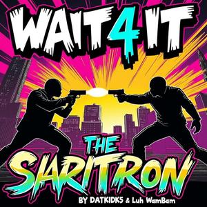 WAIT 4 IT (feat. Luh WamBam) (Explicit)
