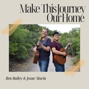 Make This Journey Our Home