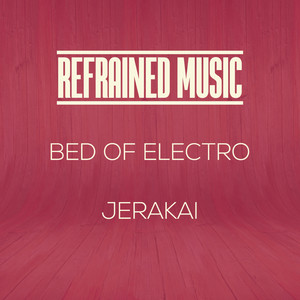 Bed of Electro