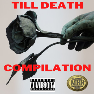 Till Death Compilation (Explicit)