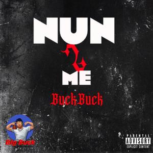 NUN 2 ME (Explicit)