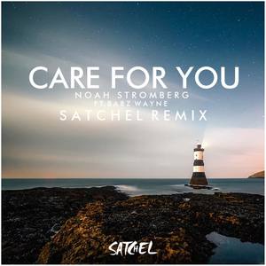 Care For You (Satchel Remix)