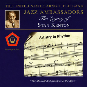 JAZZ AMBASSADORS: Legacy of Stan Kenton (The)