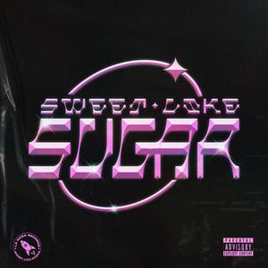 Sweet Like Sugar (Explicit)