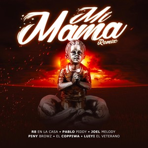 Mi Mama (Remix|Explicit)