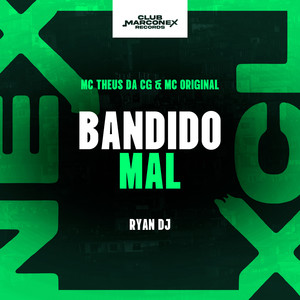 Bandido Mal (Explicit)