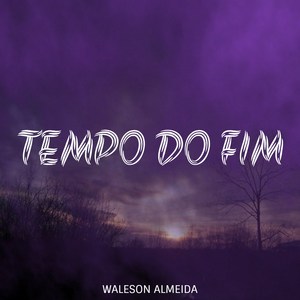 Tempo do Fim