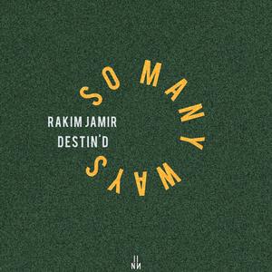 So Many Ways (2015) (feat. Destin'd) (Explicit)