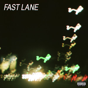 Fast Lane (Explicit)