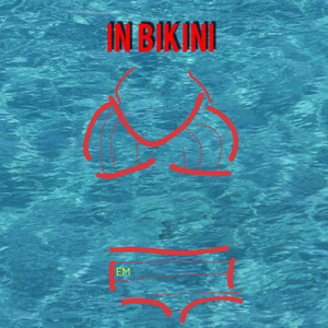 In Bikini (Explicit)