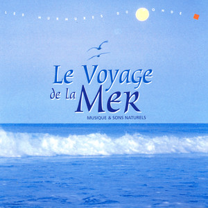 Le Voyage De la Mer