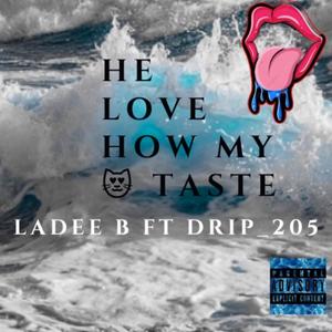 Love the way (feat. Drip_205) (Explicit)