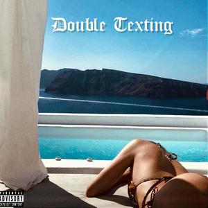 Double Texting (feat. Paupa & Ximena) (Explicit)