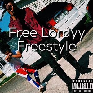 Free Lordyy Freestyle (Explicit)