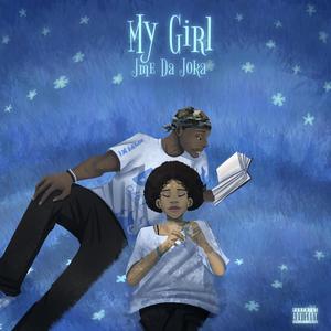 My girl (Explicit)