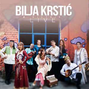 Bilja Krstic i Bistrik Live