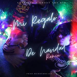 Mi Regalo de Navidad (feat. Ghost the Kid) (Explicit)