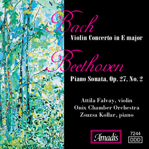 Bach: Violin Concerto in E Major / Beethoven: Piano Sonata, Op. 27, No. 2