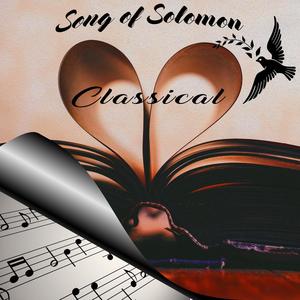 Song of Solomon Classical