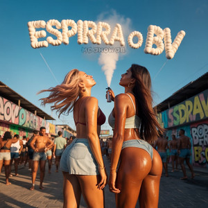 Espirra o Bv (Explicit)