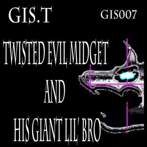 Twisted Evil Midget and His Giant Lil' Bro