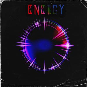 ENERGY(feat. Aliyen Stacy & Zxine) (Explicit)