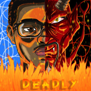 Deadly (Explicit)