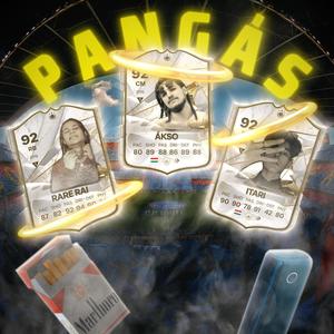 Pangás (feat. Rare Rai & Itari) (Explicit)
