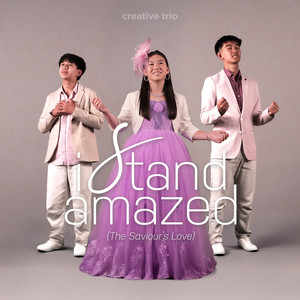 I Stand Amazed (The Saviour's Love)