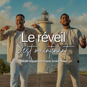 Le réveil c'est maintenant (feat. Frantz Junior Moïse)