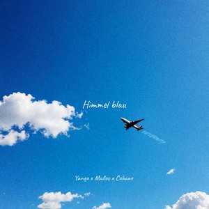 HIMMEL BLAU (Explicit)