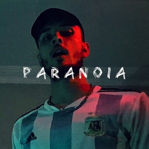 Paranoia (Explicit)