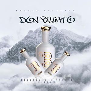 Don Billia(feat. Kiddow SA & Citrus Syre) (Explicit)