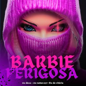 Barbie Perigosa (Light)