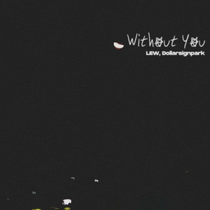 홀로 남겨짐에 대하여(Without You) (对于我独自一人)