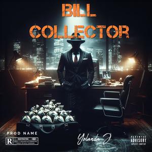 Yolanda J - Bill Collector (Explicit)