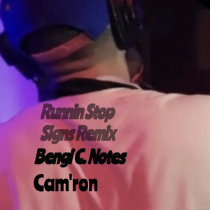 Runnin Stop Signs (Remix) [Explicit]