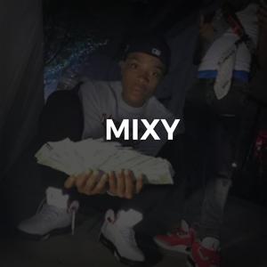 Mixy (Sha Ek) (Explicit)