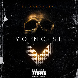 Yo no se (Explicit)