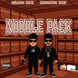 Noodle Pack (feat. Chuckiii Red) (Explicit)