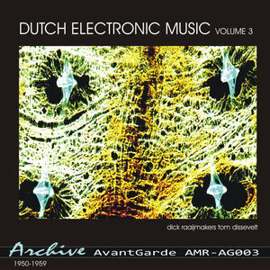 Dutch Electronic Music Volume 3
