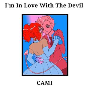 I am in love with the devil (Explicit)