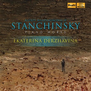 STANCHINSKY, A.V.: Piano Music (Derzhavina)