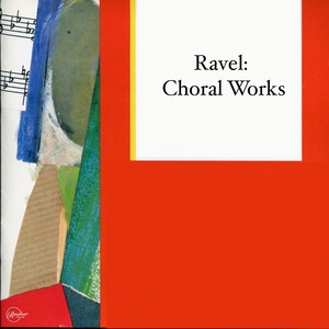 Ravel: Choral Works
